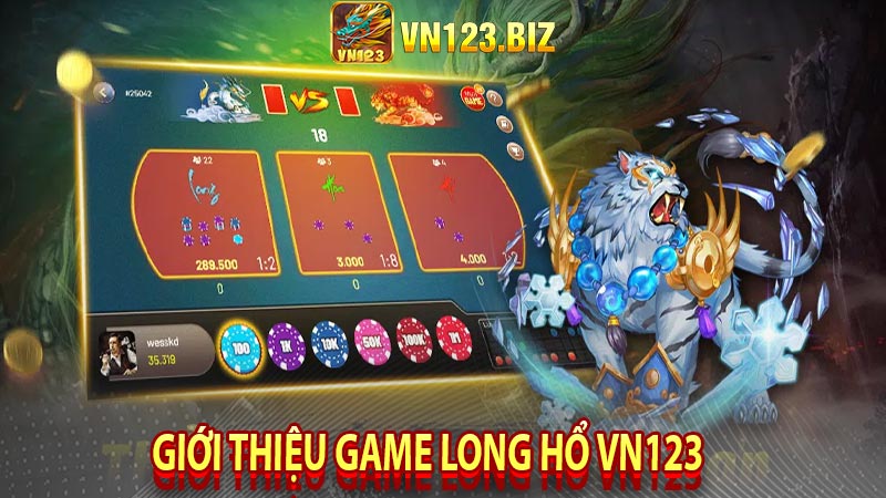 Giới thiệu game long hổ vn123 